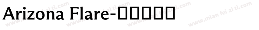 Arizona Flare字体转换
